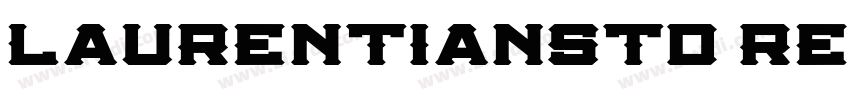 LaurentianStd Regula字体转换